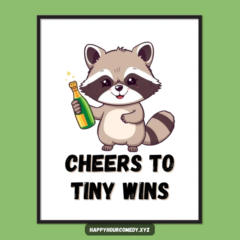 Funny Raccoon Champagne Poster: Toast To Decor With This Cheerful Raccoon Art, Great Funny Gift