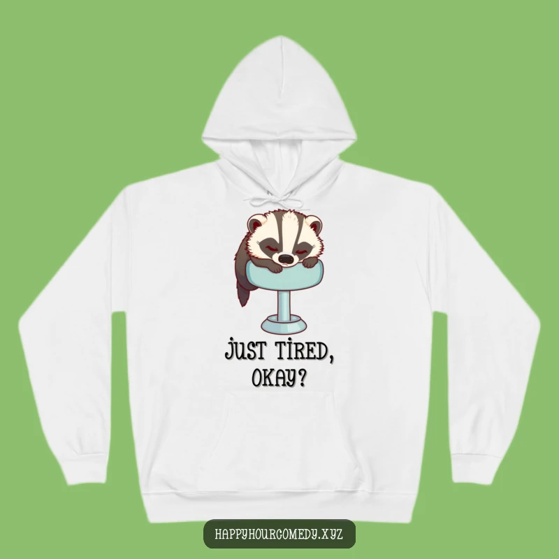 Cozy Funny Sleepy Badger Hoodie: Ultimate Comfort With This Tired Badger, Your Favorite Funny Gift