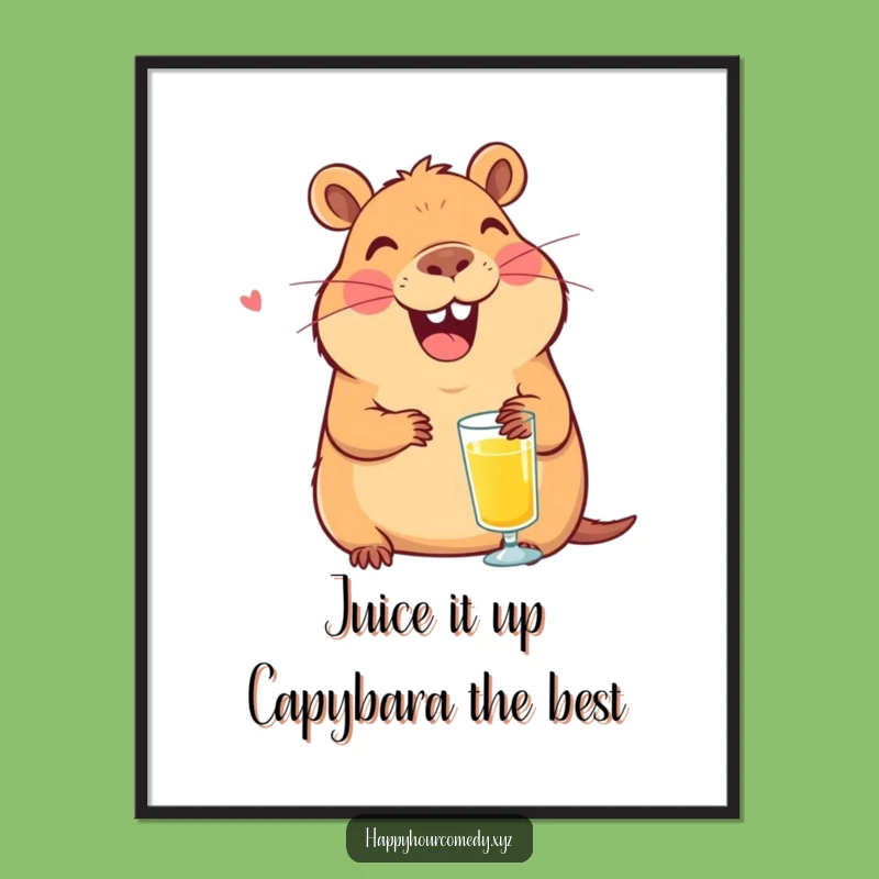 Free Printable Capybara Juice Wall Art: Funny Downloadable Decor for Chill Vibes