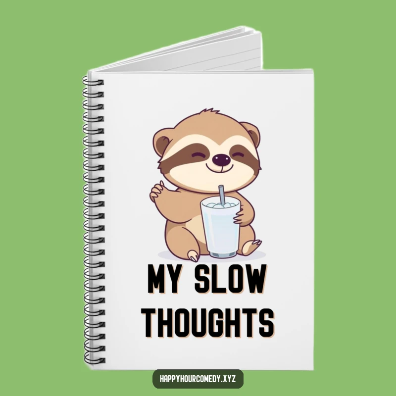Funny Sloth Drink Notebook: Slow Sloth Journal, Handy Funny Gift